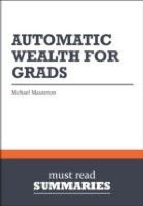 Summary: Automatic Wealth For Grads Michael Masterson main product photo