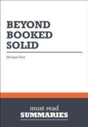 Summary: Beyond Booked Solid Michael Port