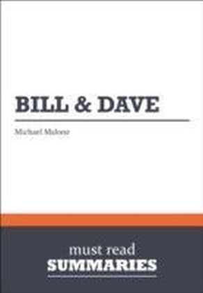Summary: Bill and Dave Michael Malone
