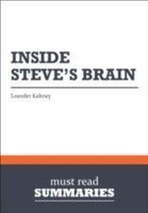 Summary: Inside Steve's Brain Leander Kahney