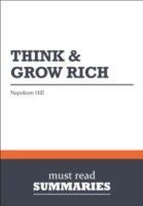 Summary: Think and Grow Rich Napoleon Hill