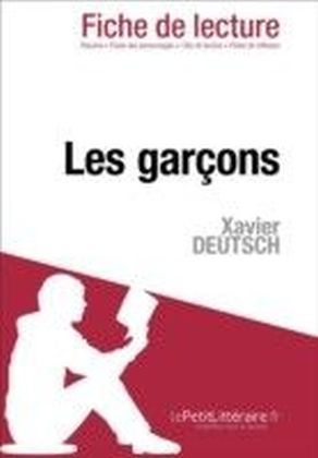 Les Garcons de Xavier Deutsch (Fiche de lecture)