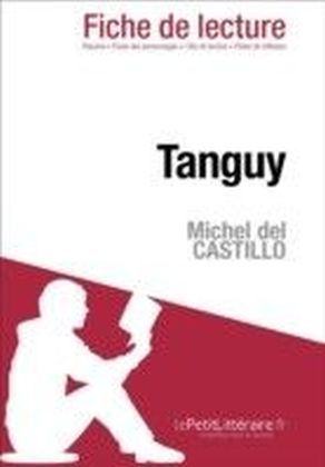 Tanguy de Michel del Castillo (Fiche de lecture) main product photo