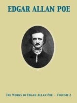 Works of Edgar Allan Poe - Volume 2