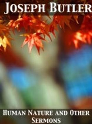 Human Nature and Other Sermons
