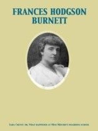 Sara Crewe: or, What happened at Miss Minchin's boarding school