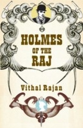 HOLMES OF THE RAJ