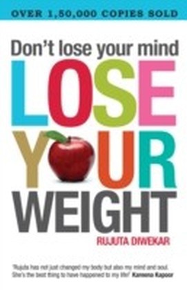 Don't lose your mind lose your weight