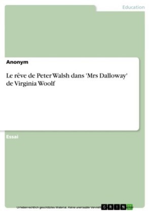 Le rêve de Peter Walsh dans 'Mrs Dalloway' de Virginia Woolf