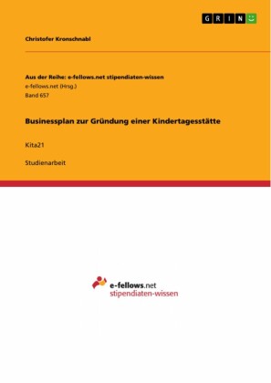 Businessplan zur Gründung einer Kindertagesstätte