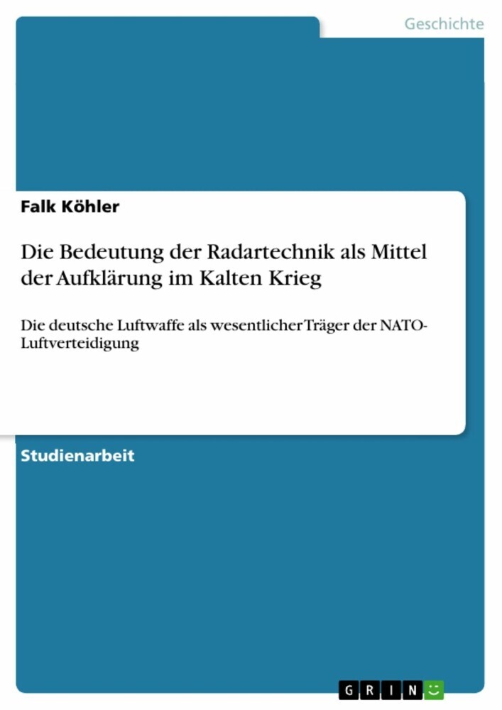 Die Bedeutung der Radartechnik als Mittel der Aufklärung im Kalten Krieg main product photo
