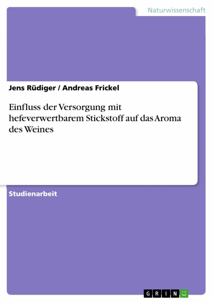 Einfluss der Versorgung mit hefeverwertbarem Stickstoff auf das Aroma des Weines main product photo