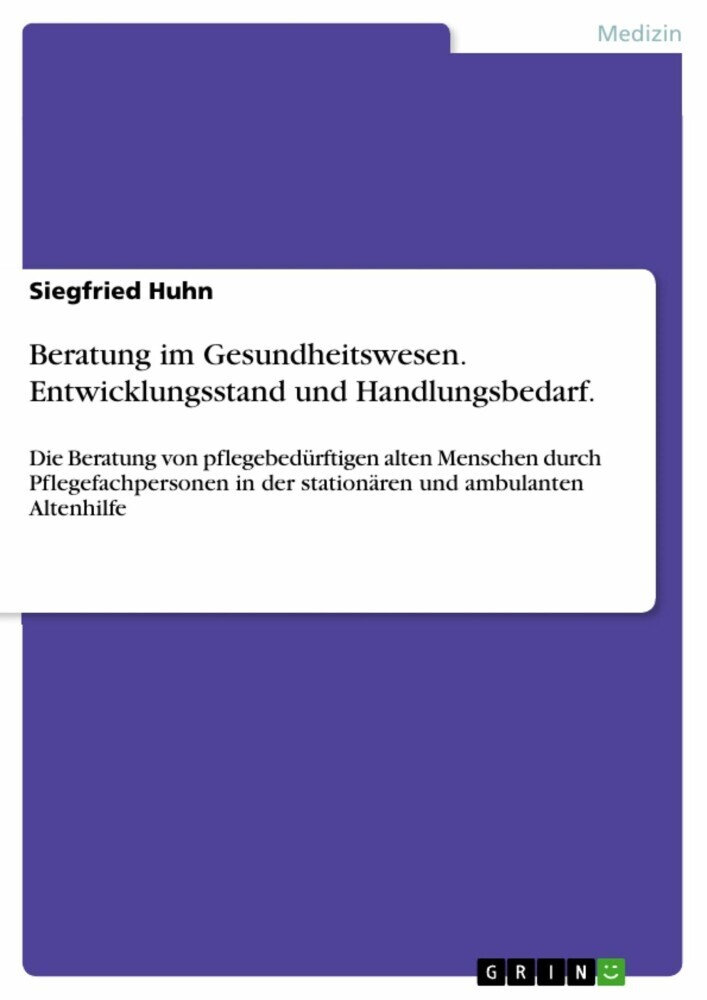 Beratung im Gesundheitswesen. Entwicklungsstand und Handlungsbedarf. main product photo