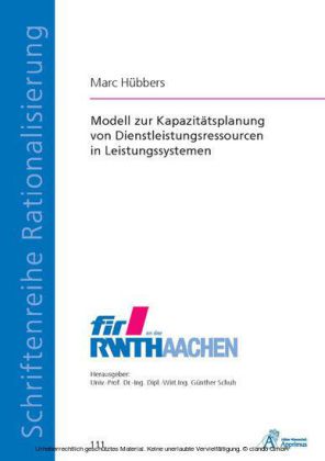 Modell zur Kapazitätsplanung von Dienstleistungsressourcen in Leistungssystemen
