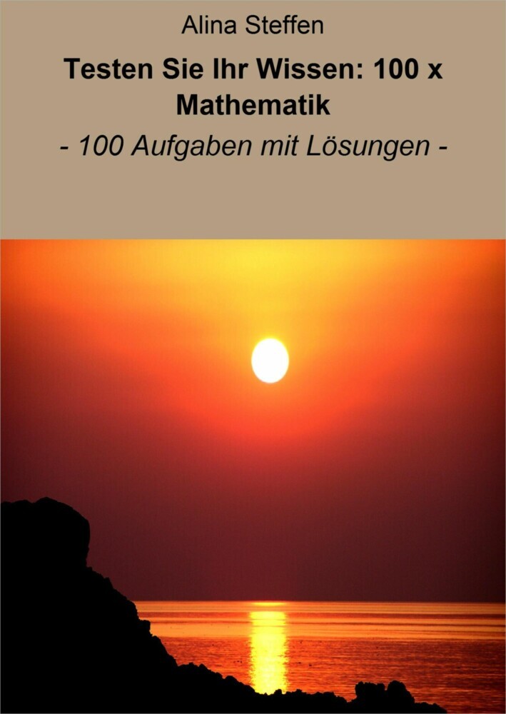 Testen Sie Ihr Wissen: 100 x Mathematik main product photo