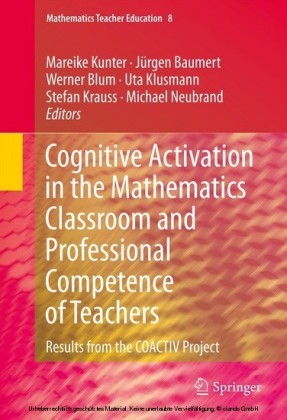 Cognitive Activation in the Mathematics Classroom and Professional Competence of  Teachers
