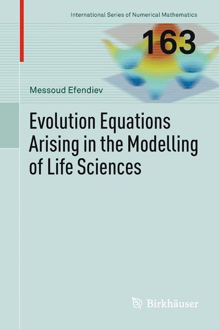 Evolution Equations Arising in the Modelling of Life Sciences main product photo