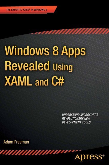 Windows 8 Apps Revealed Using XAML and C# main product photo