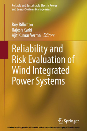 Reliability and Risk Evaluation of Wind Integrated Power Systems