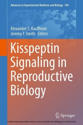 Kisspeptin Signaling in Reproductive Biology