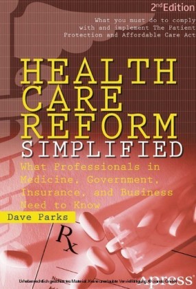 Health Care Reform Simplified