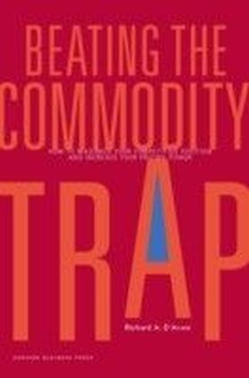 Beating the Commodity Trap