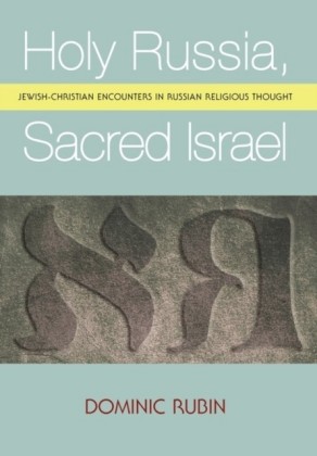 Holy Russia, Sacred Israel