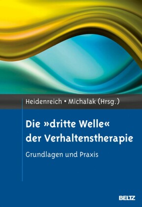 Die "dritte Welle" der Verhaltenstherapie