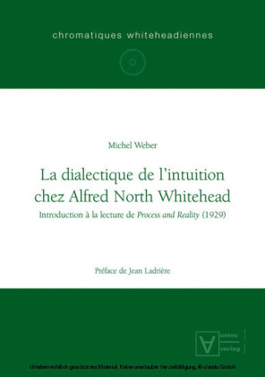 La dialectique de l'intuition chez Alfred North Whitehead