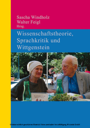 Wissenschaftstheorie, Sprachkritik und Wittgenstein