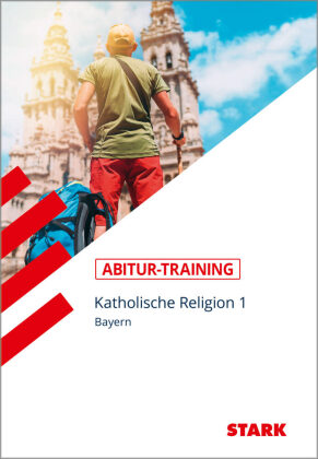 STARK Katholische Religion 1 - Abitur-Training Bayern. Bd.1