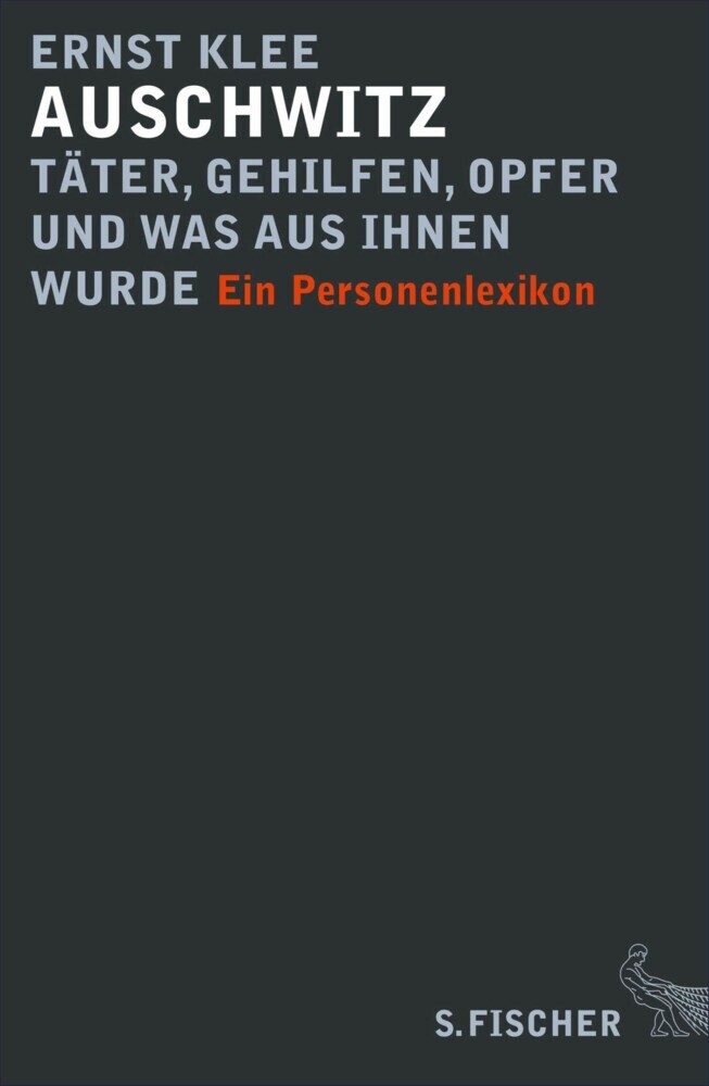 Auschwitz - Täter, Gehilfen, Opfer und was aus ihnen wurde main product photo