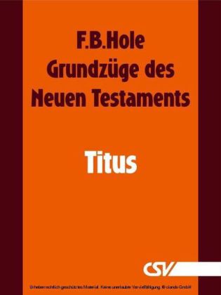 Grundzüge des Neuen Testaments - Titus
