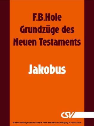 Grundzüge des Neuen Testaments - Jakobus