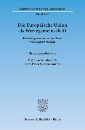 Die Europäische Union als Wertegemeinschaft.