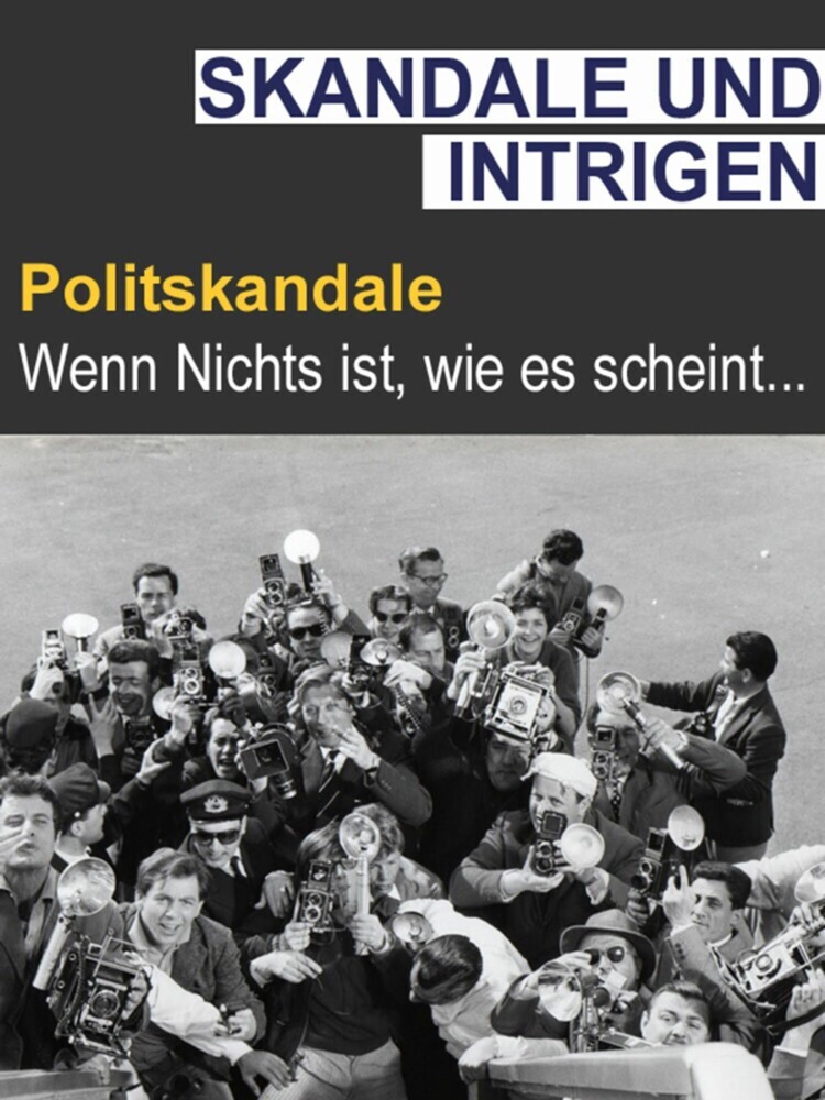Intrige & Skandal - Polit-Skandale main product photo