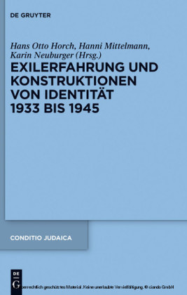 Exilerfahrung und Konstruktionen von Identität 1933 bis 1945