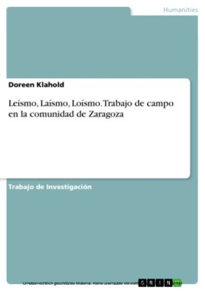 Leísmo, Laísmo, Loísmo. Trabajo de campo en la comunidad de Zaragoza