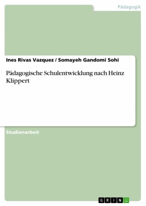 Pädagogische Schulentwicklung nach Heinz Klippert