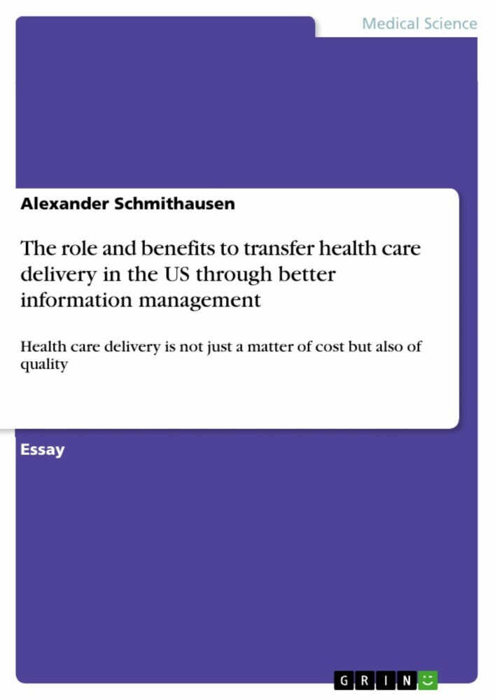 The role and benefits to transfer health care delivery in the US through better information management main product photo