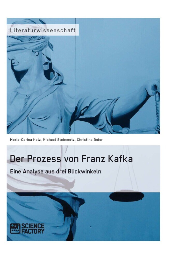 Der Prozess von Franz Kafka. Eine Analyse aus drei Blickwinkeln main product photo