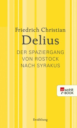 Der Spaziergang von Rostock nach Syrakus