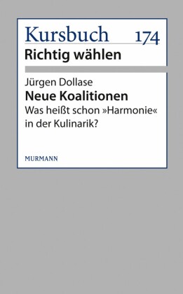 Was heißt schon 'Harmonie' in der Kulinarik?