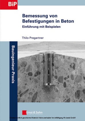 Bemessung von Befestigungen in Beton