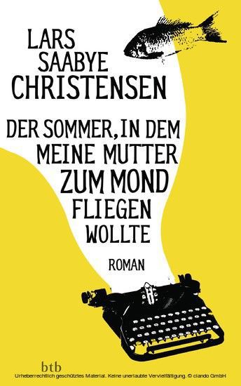 Der Sommer, in dem meine Mutter zum Mond fliegen wollte main product photo