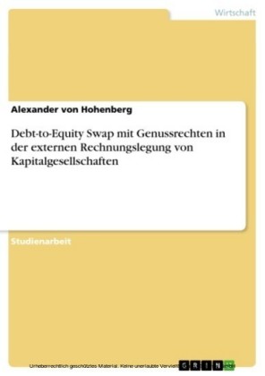 Debt-to-Equity Swap mit Genussrechten in der externen Rechnungslegung von Kapitalgesellschaften