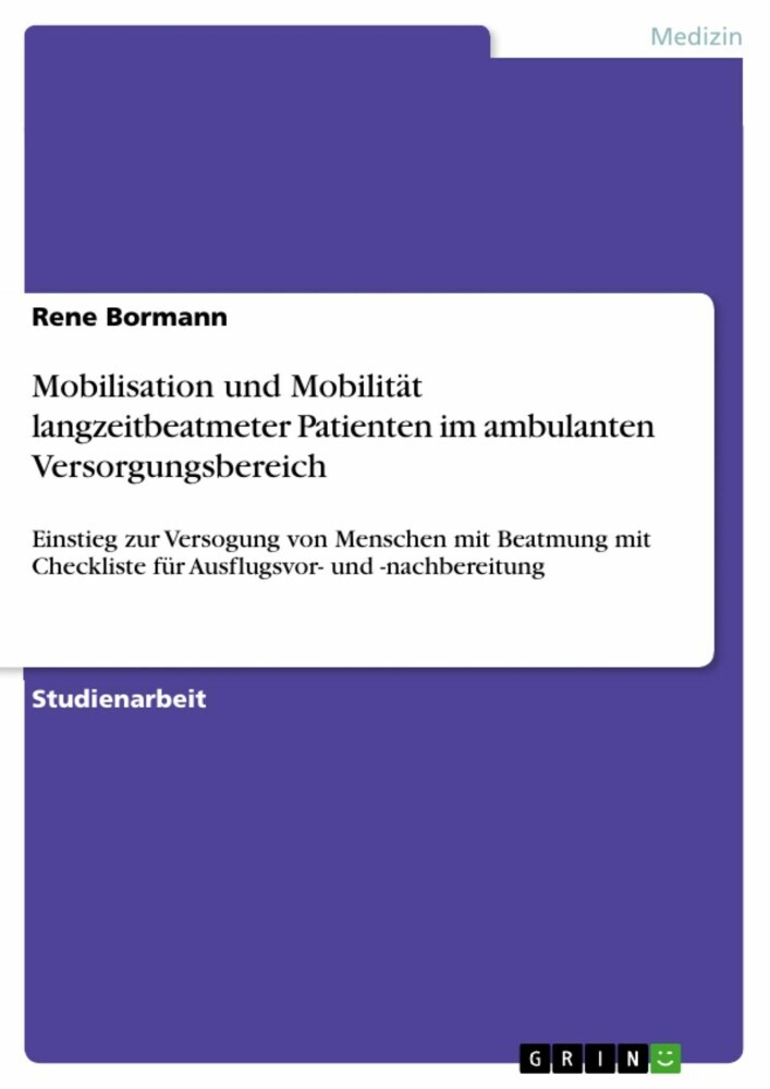 Mobilisation und Mobilität langzeitbeatmeter Patienten im ambulanten Versorgungsbereich main product photo