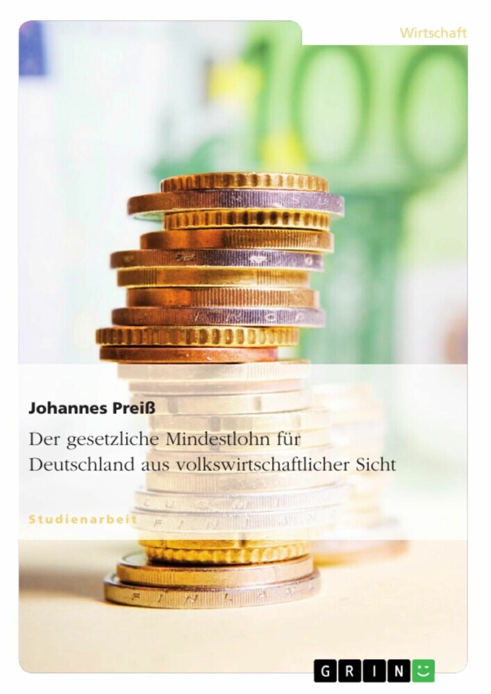 Der gesetzliche Mindestlohn für Deutschland aus volkswirtschaftlicher Sicht main product photo