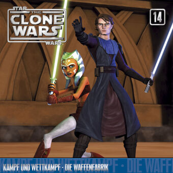 Star Wars, The Clone Wars - Kampf und Wettkampf / Die Waffenfabrik, 1 Audio-CD