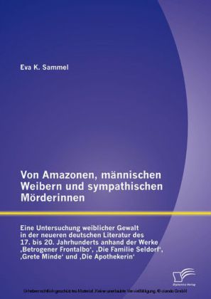 Von Amazonen, männischen Weibern und sympathischen Mörderinnen main product photo